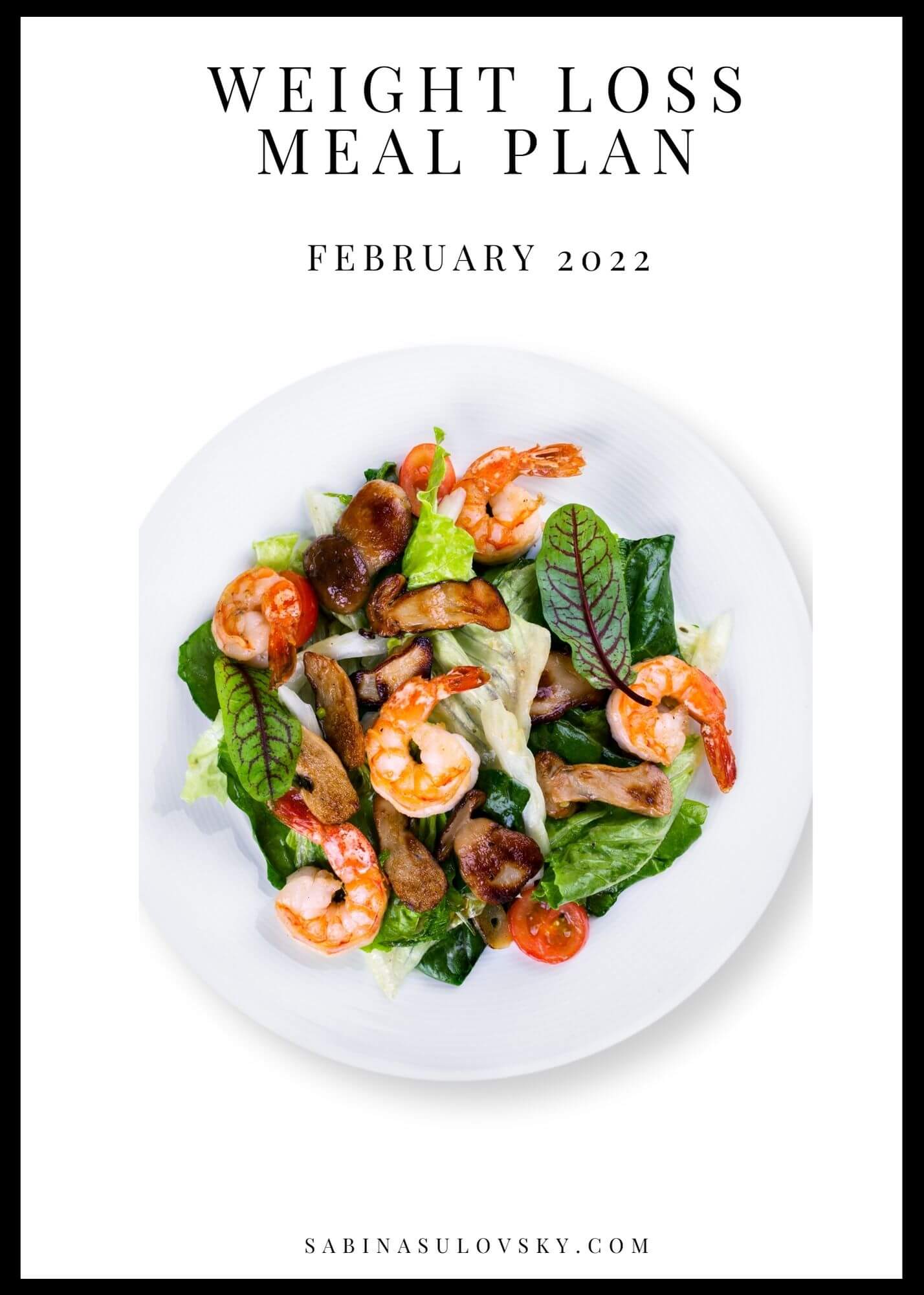 Weight Loss Recipes February 2022